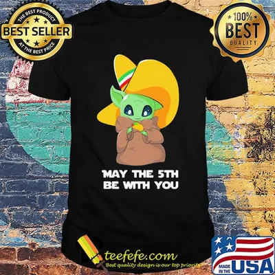 Star wars baby yoda cinco de may the 5th be with you shirt