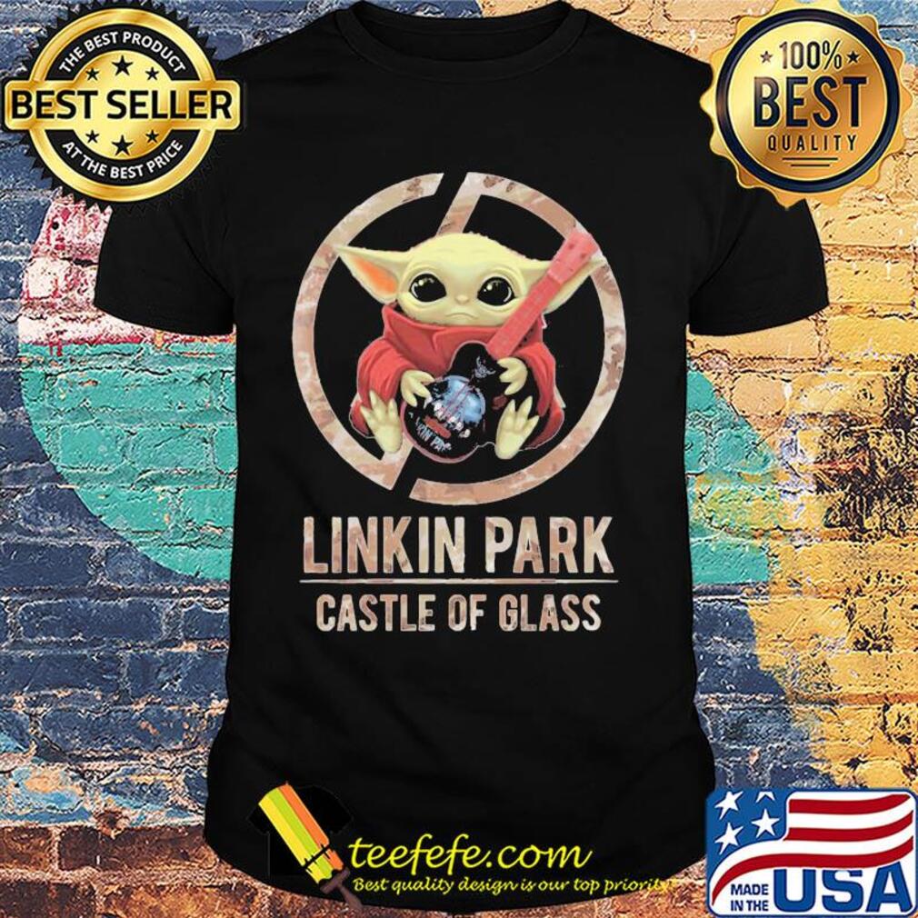 Star wars baby yoda hug guitar linkin park castle of glass shirt Star wars baby yoda hug guitar linkin park castle of glass shirt