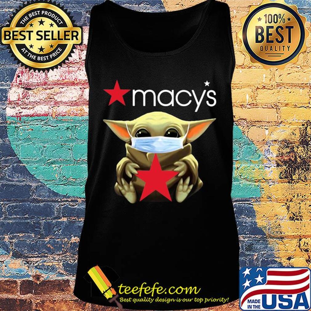 Star wars Baby Yoda hug Macys mask covid-19 s Tank top Star wars Baby Yoda hug Macys mask covid-19 s Tank top