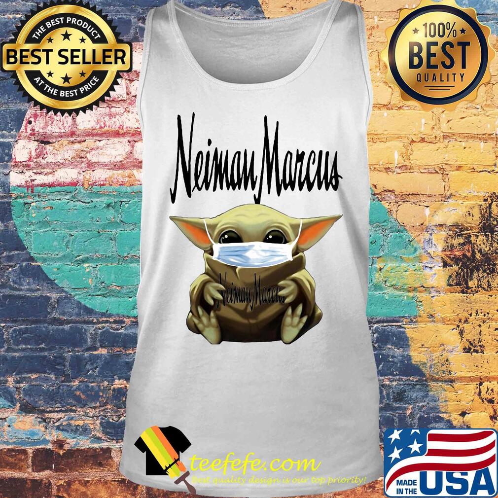 Star wars baby yoda hug neiman marcus mask covid-19 s Tank top Star wars baby yoda hug neiman marcus mask covid-19 s Tank top
