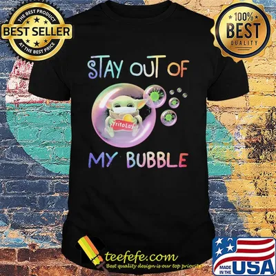 Star wars baby yoda mask hug frito lay stay out of my bubble covid-19 shirt