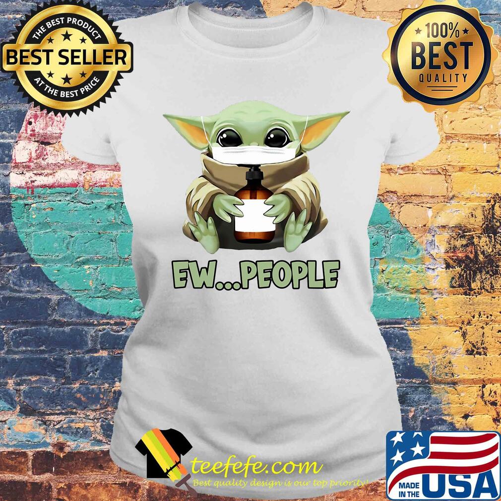 Star wars baby yoda mask hug soap ew people s Laides tee Star wars baby yoda mask hug soap ew people s Laides tee