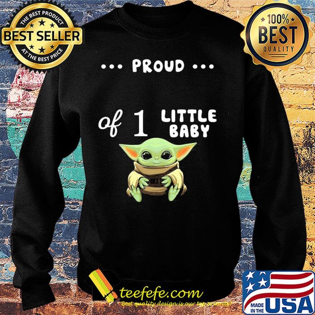 Star wars baby yoda proud of 1 little baby s Sweater Star wars baby yoda proud of 1 little baby s Sweater
