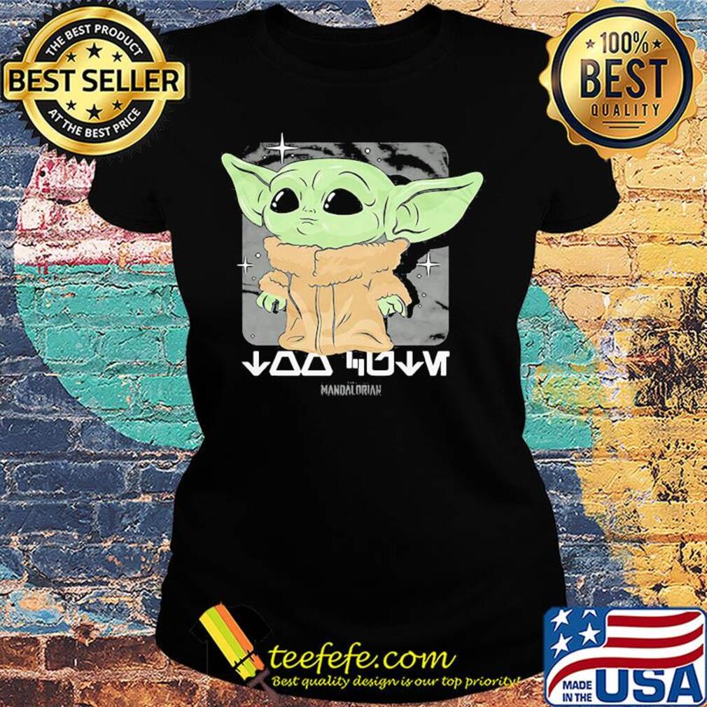 Star wars baby yoda the child puppy-eyed s Ladies tee Star wars baby yoda the child puppy-eyed s Ladies tee