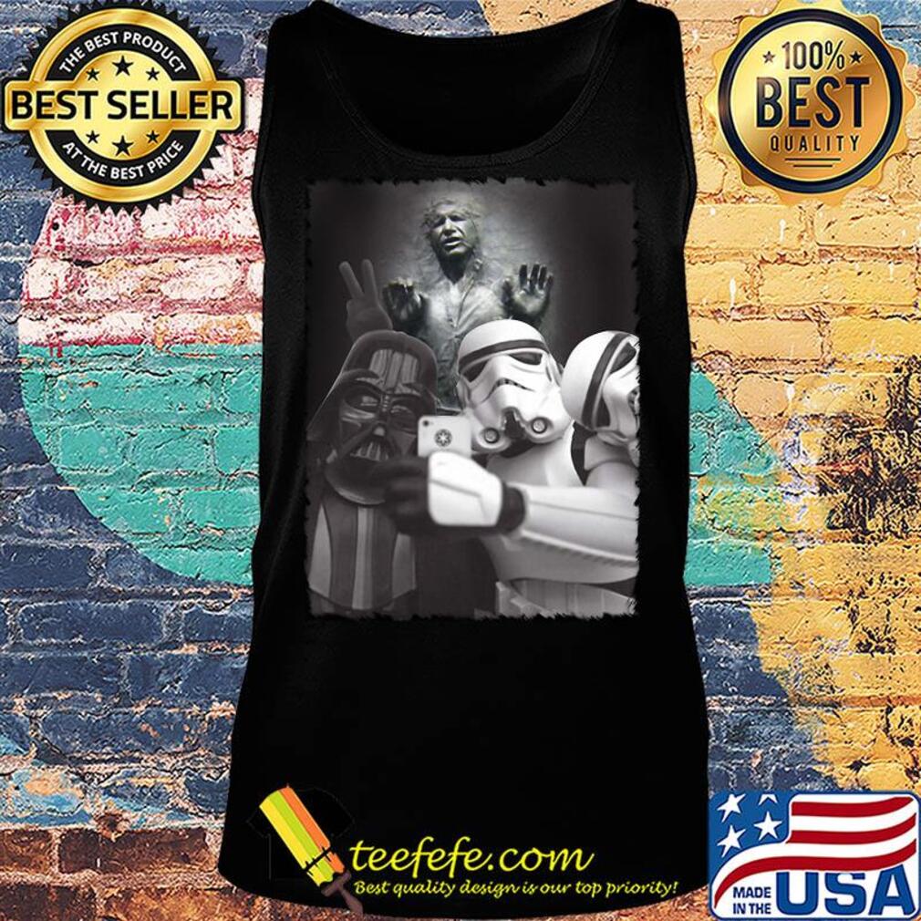 Star wars darth vader and stormtroopers selfie han solo frozen carbonite s Tank top Star wars darth vader and stormtroopers selfie han solo frozen carbonite s Tank top