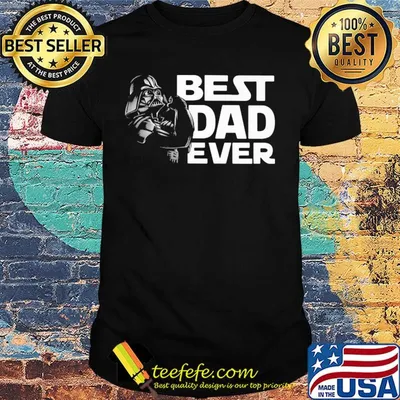 Star wars darth vader best dad ever father’s day shirt
