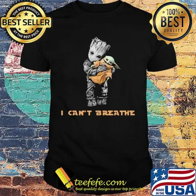 Star wars groot hug baby yoda I can't breathe shirt