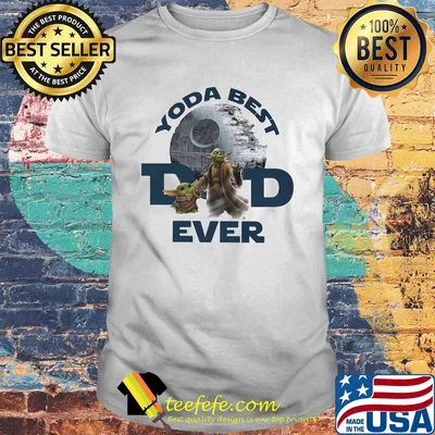Star wars yoda best dad ever shirt
