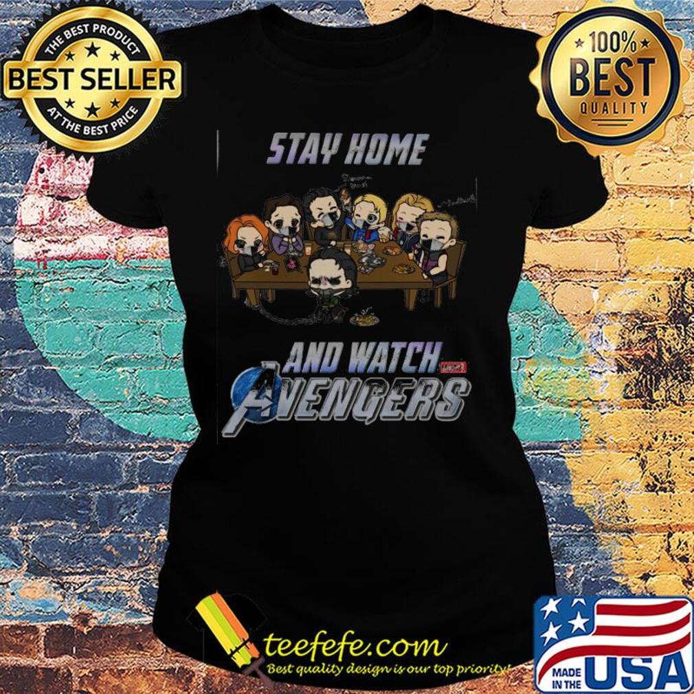 Stay home and watch avengers characters chibi mask s Ladies tee Stay home and watch avengers characters chibi mask s Ladies tee
