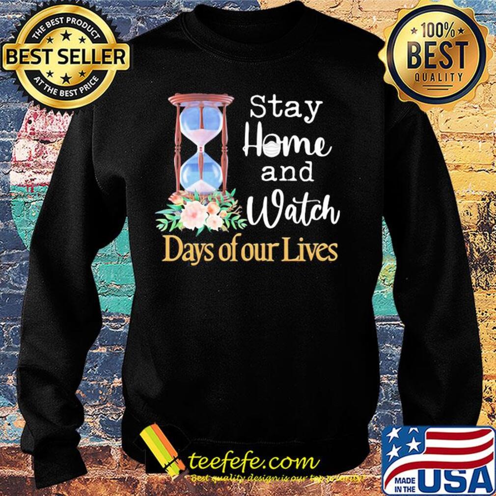 Stay home and watch days of our lives mask flower s Sweater Stay home and watch days of our lives mask flower s Sweater