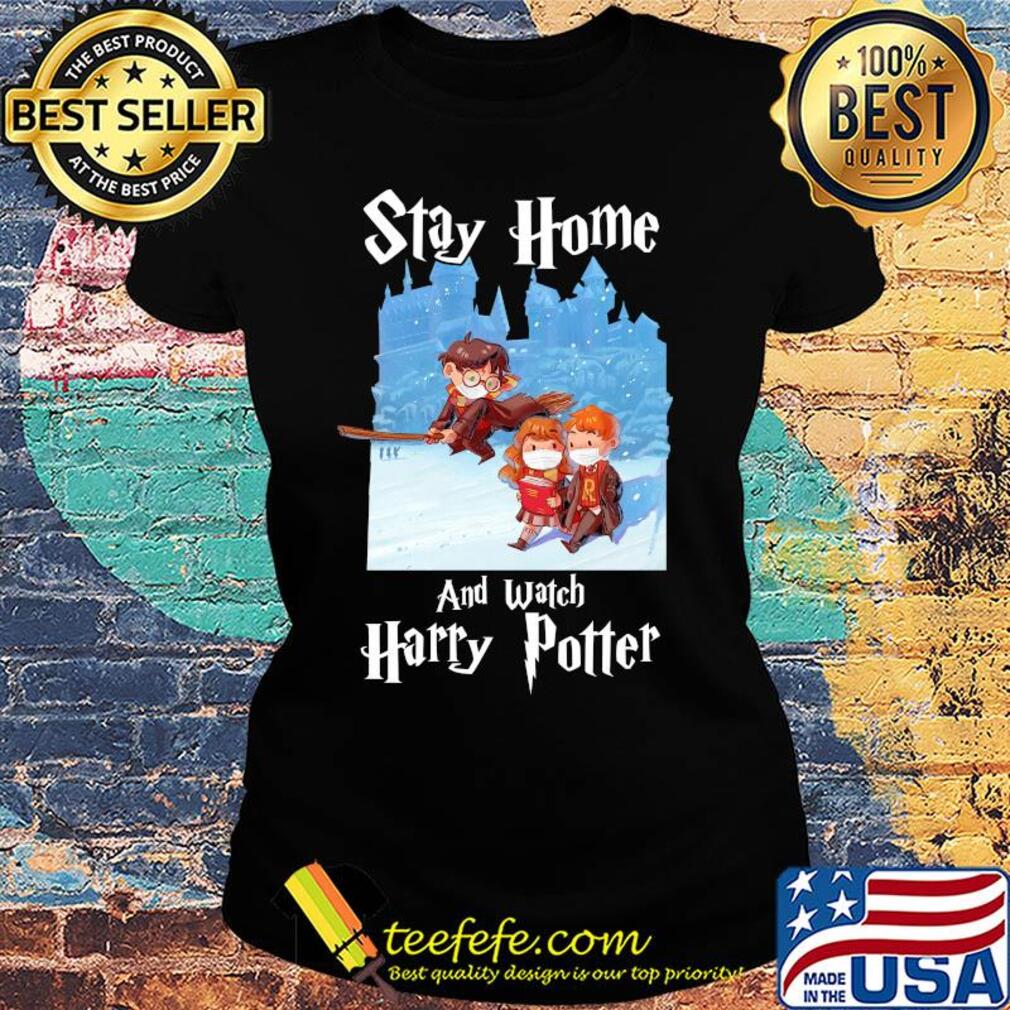 Stay home and watch harry potter characters chibi wear mask s Ladies tee Stay home and watch harry potter characters chibi wear mask s Ladies tee