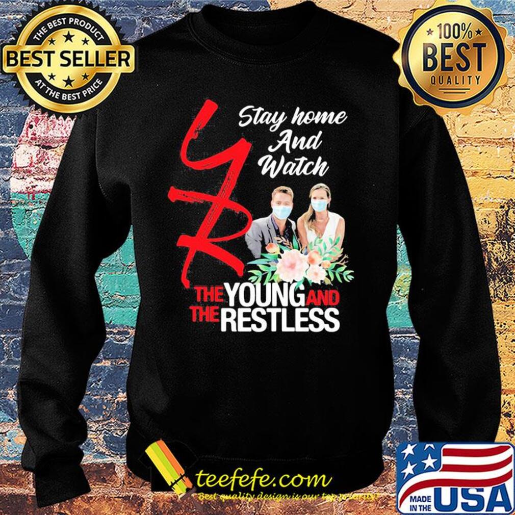 Stay home and watch the young and restless mask flowers s Sweater Stay home and watch the young and restless mask flowers s Sweater