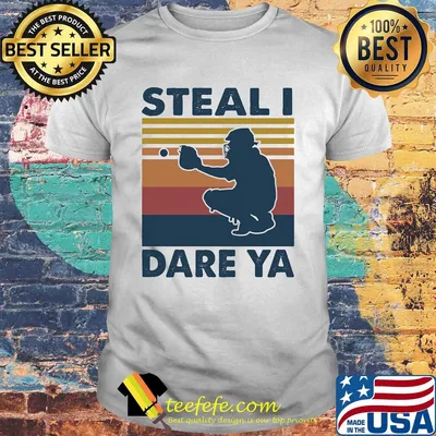 Steal I dare Ya softball vintage shirt