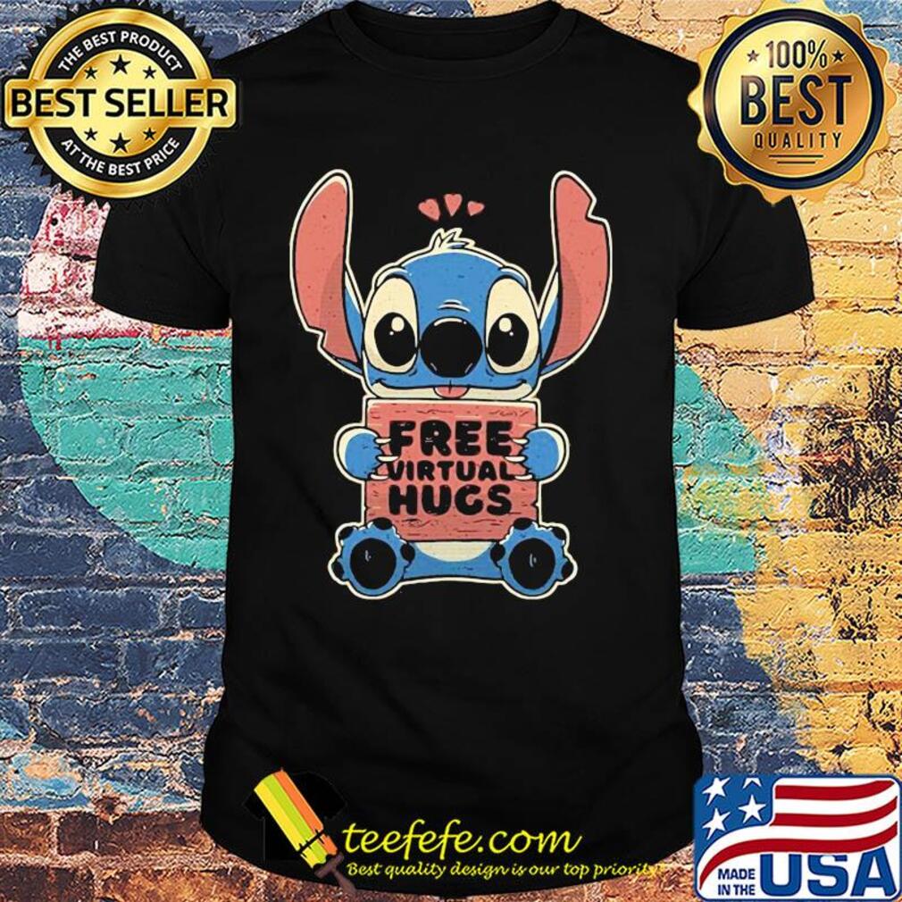Stitch free virtual hugs heart shirt Stitch free virtual hugs heart shirt