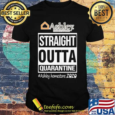 Straight outta quarantine ashley homestore 2020 mask shirt
