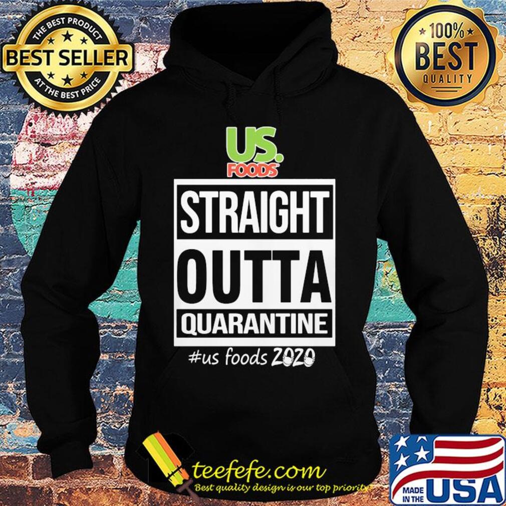 Straight outta quarantine us. Foods 2020 mask s Hoodie Straight outta quarantine us. Foods 2020 mask s Hoodie