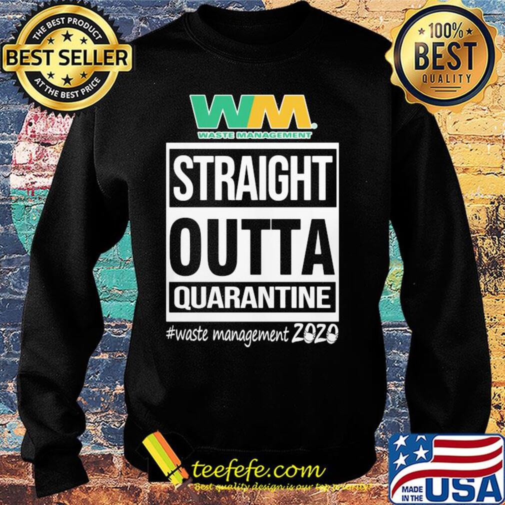 Straight outta quarantine waste management 2020 mask s Sweater Straight outta quarantine waste management 2020 mask s Sweater