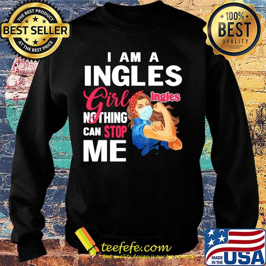 Strong woman mask i am a ingles girl nothing can stop me s Sweater Strong woman mask i am a ingles girl nothing can stop me s Sweater