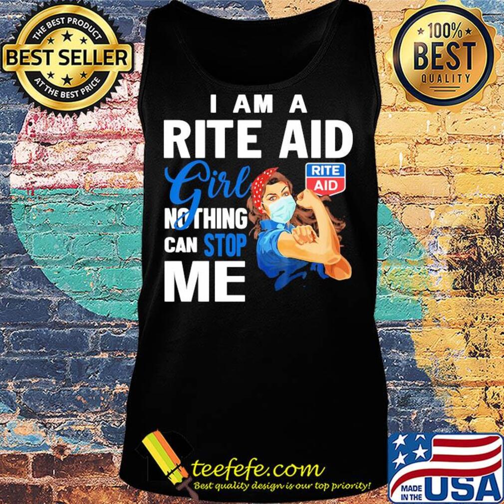 Strong woman mask I am a rite aid girl nothing can stop me s Tank top Strong woman mask I am a rite aid girl nothing can stop me s Tank top