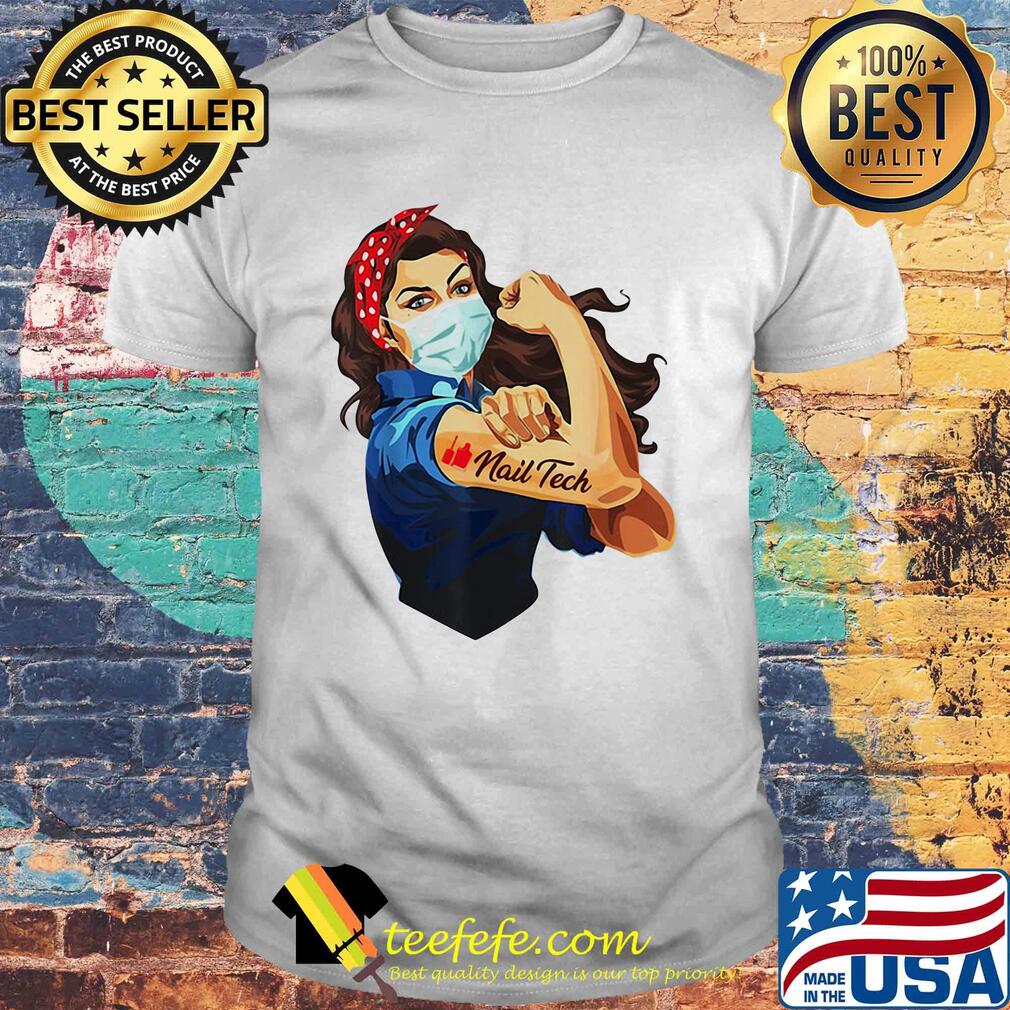Strong woman mask tattoos nail tech shirt Strong woman mask tattoos nail tech shirt
