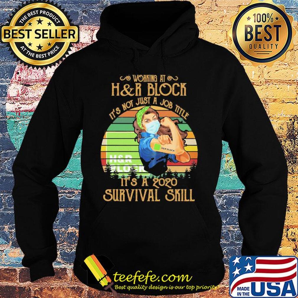 Strong woman mask working at h&r block it's not just a job title it's a 2020 survival skill vintage s Hoodie Strong woman mask working at h&r block it's not just a job title it's a 2020 survival skill vintage s Hoodie