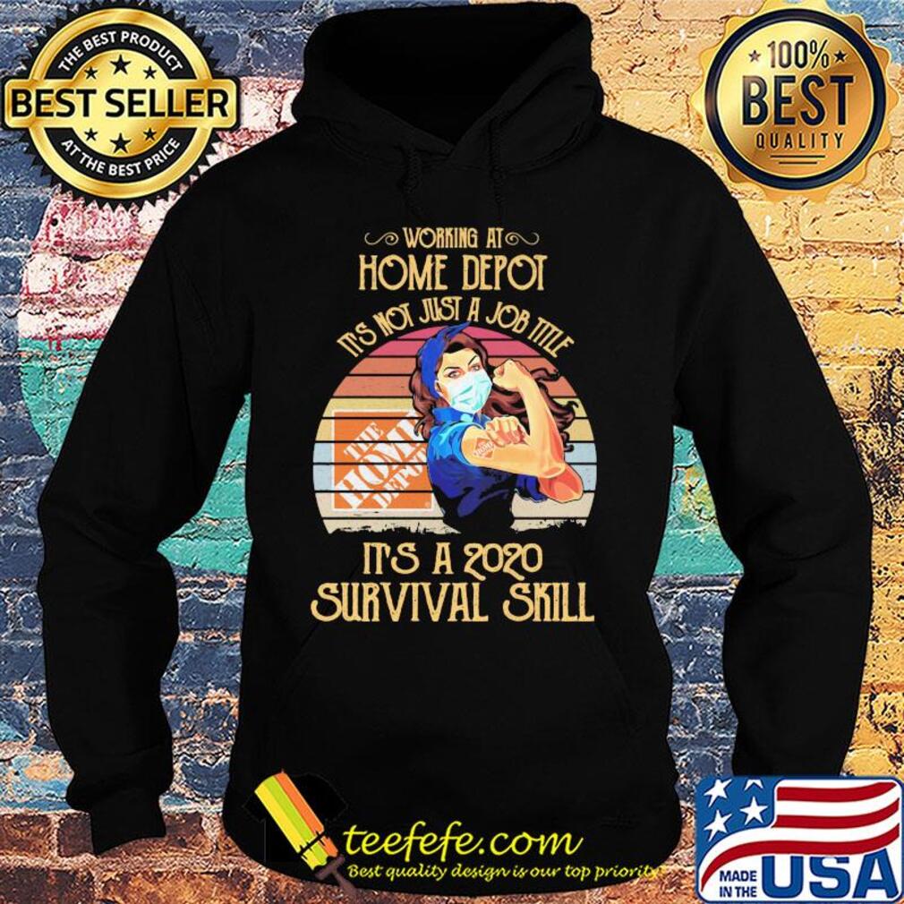 Strong woman mask working at home depot it's not just a job title it's a 2020 survival skill vintage s Hoodie Strong woman mask working at home depot it's not just a job title it's a 2020 survival skill vintage s Hoodie