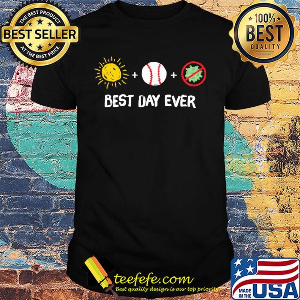 Sun baseball stop covid-19 best day ever shirt Sun baseball stop covid-19 best day ever shirt