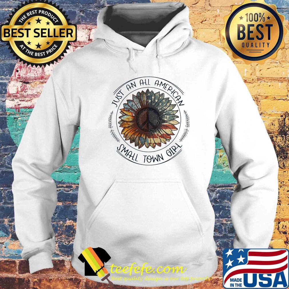 Sunflower just an all American small tơn girl American flag veteran Independence Day s Hoodie Sunflower just an all American small tơn girl American flag veteran Independence Day s Hoodie