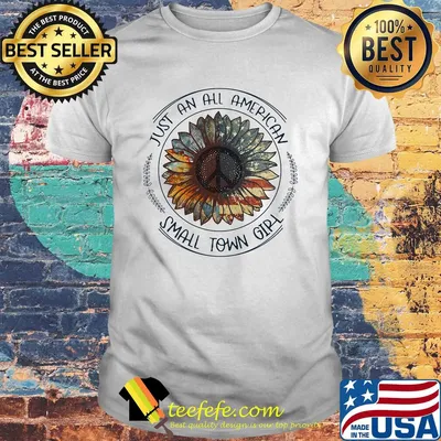 Sunflower just an all American small tơn girl American flag veteran Independence Day shirt