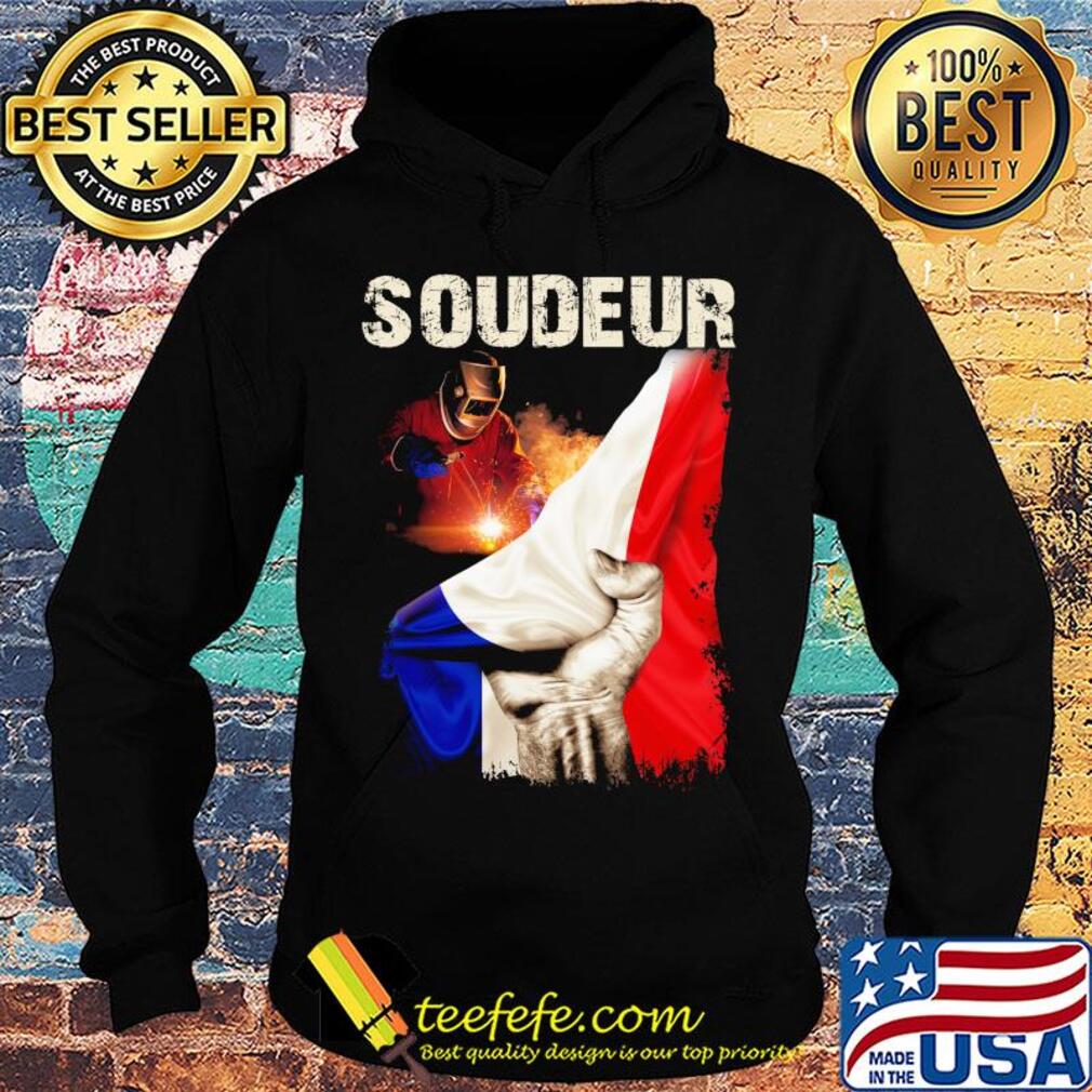 Superman Soudeur France Flag Shirt Hoodie Superman Soudeur France Flag Shirt Hoodie