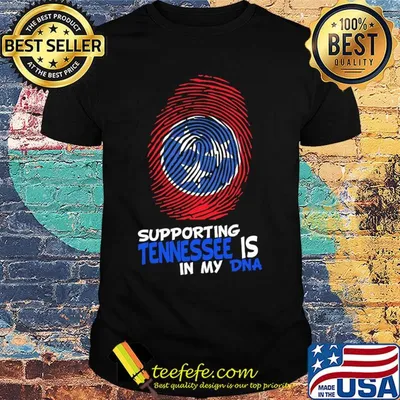 Supporting tennessee is in my dna shirt