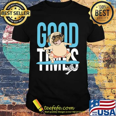 Surf bulldog good times shirt