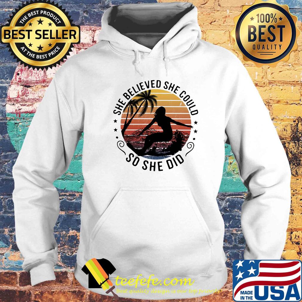 Surfing she believed she could so she did vintage s Hoodie Surfing she believed she could so she did vintage s Hoodie