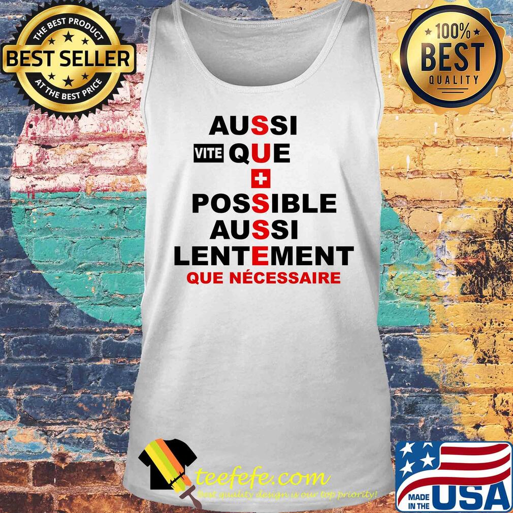 Sussue que necessaire aussi vite que possible aussi lentement s Tank top Sussue que necessaire aussi vite que possible aussi lentement s Tank top