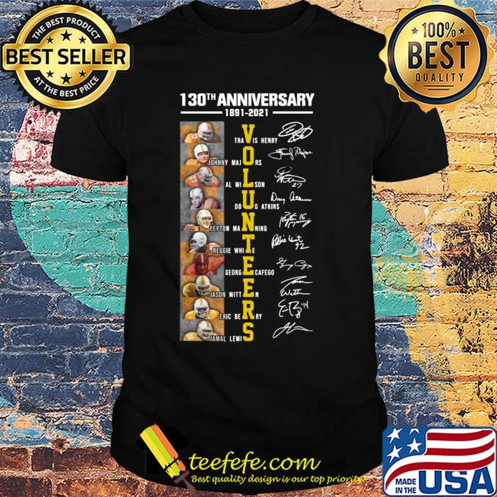 Tennessee Volunteers 130th anniversary 1891-2020 signatures shirt