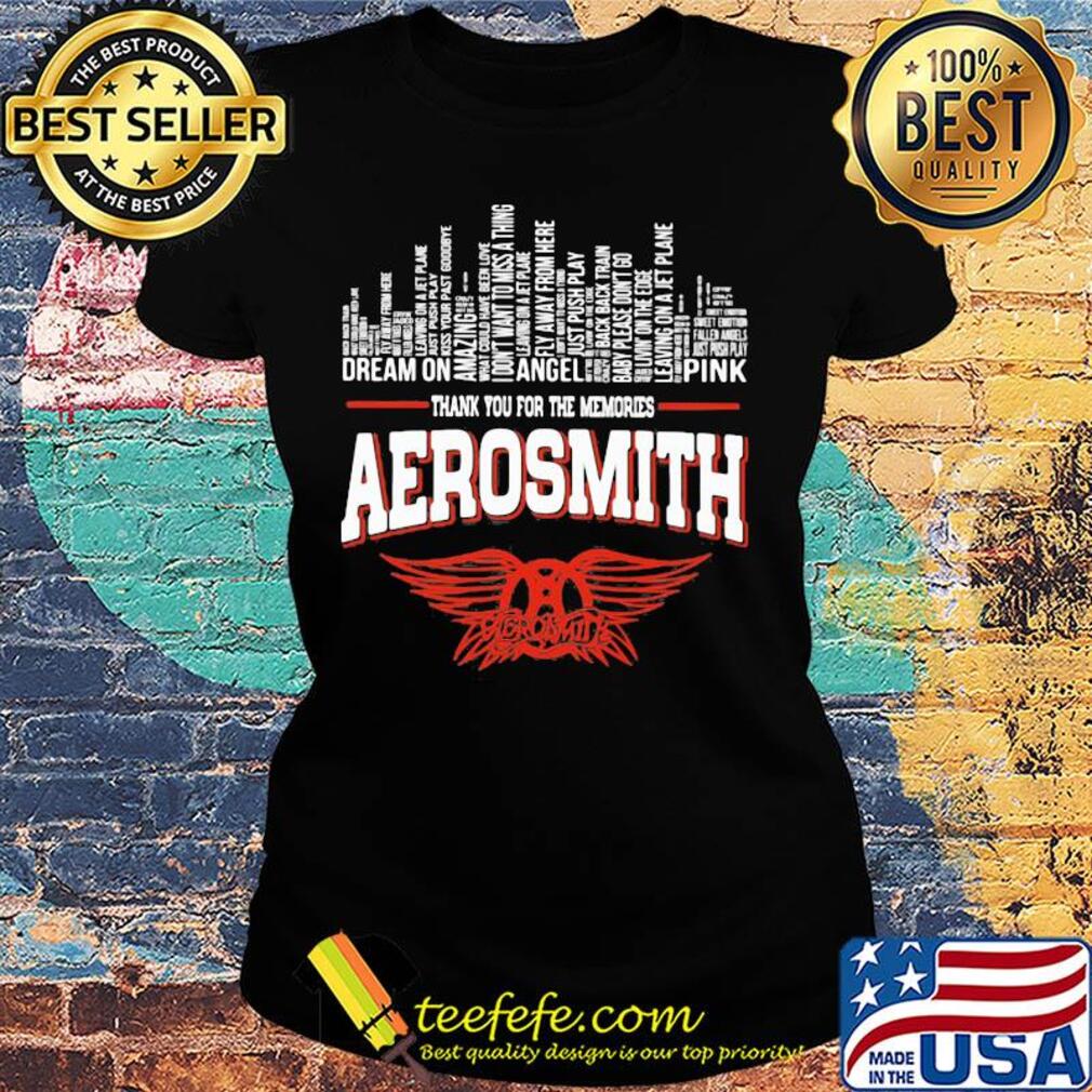 Thank you for the memories aerosmith s Ladies tee Thank you for the memories aerosmith s Ladies tee