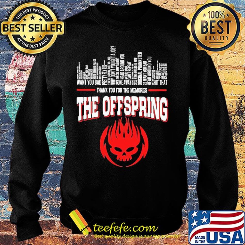 Thank you for the memories the offspring conspiracy of one s Sweater Thank you for the memories the offspring conspiracy of one s Sweater