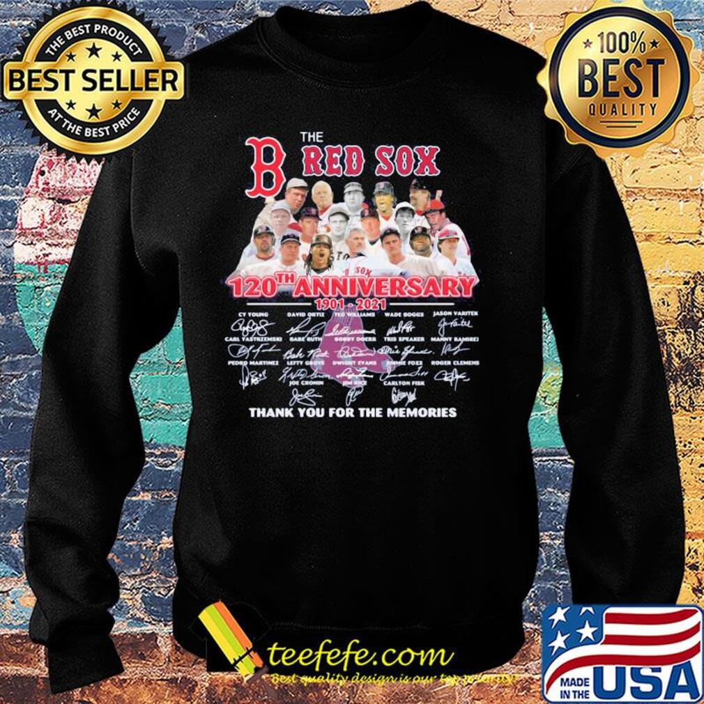 The boston red sox 120th anniversary 1901 2021 thank you for the memories signatures s Sweater The boston red sox 120th anniversary 1901 2021 thank you for the memories signatures s Sweater