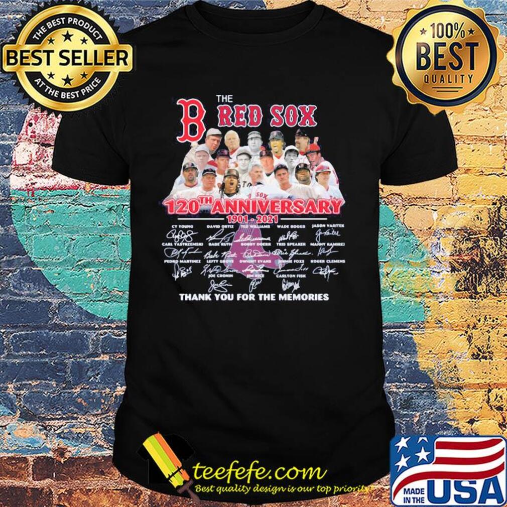 The boston red sox 120th anniversary 1901 2021 thank you for the memories signatures shirt The boston red sox 120th anniversary 1901 2021 thank you for the memories signatures shirt