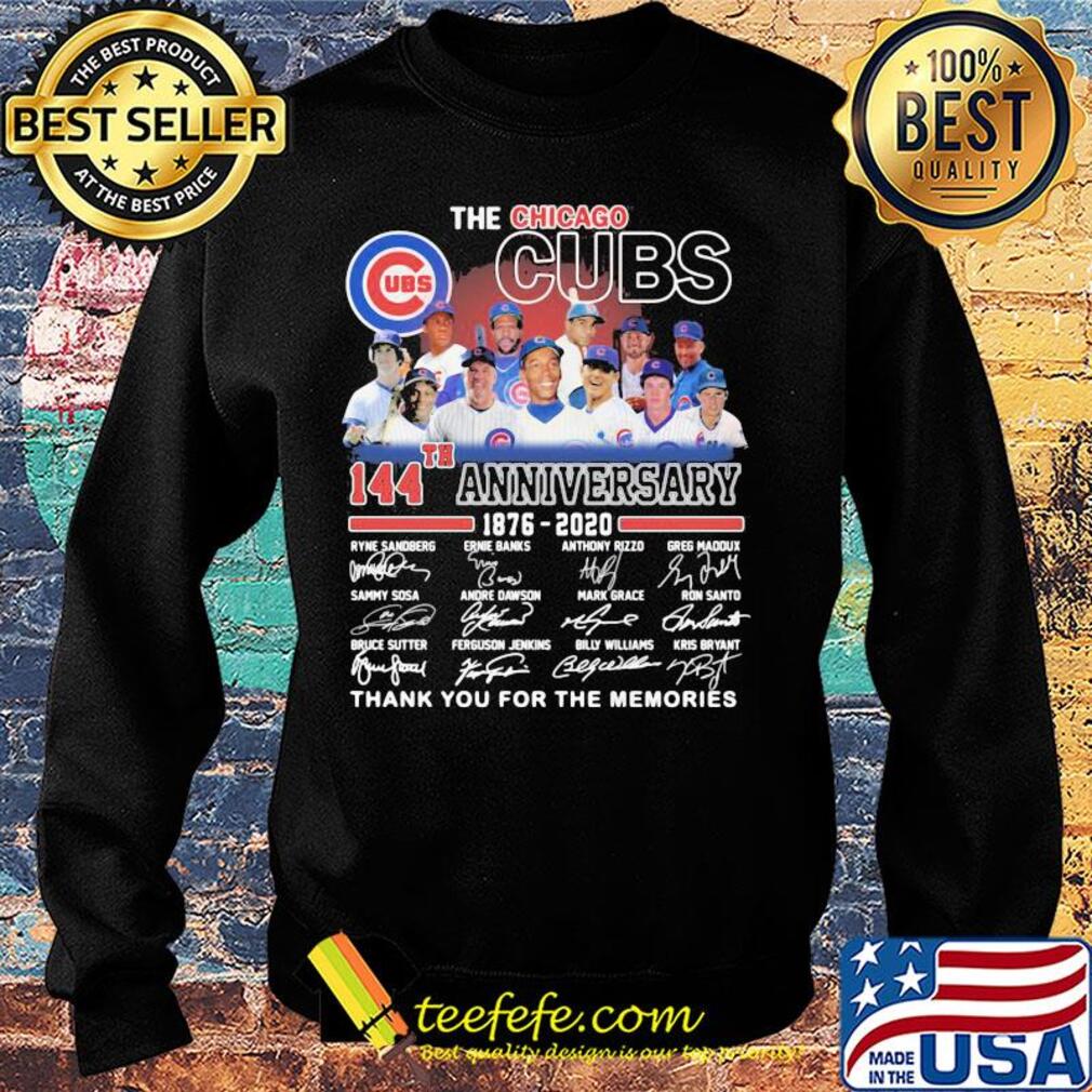 The chicago cubs 144th anniversary 1876 2020 thank you for the memories signatures s Sweater The chicago cubs 144th anniversary 1876 2020 thank you for the memories signatures s Sweater