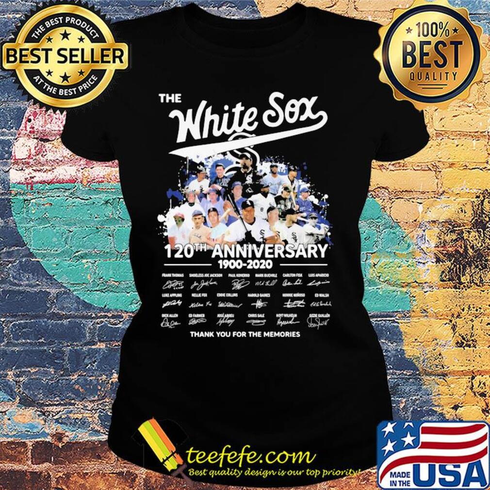 The chicago white sox 120th anniversary 1900 2020 thank you for the memories signatures s Ladies tee The chicago white sox 120th anniversary 1900 2020 thank you for the memories signatures s Ladies tee