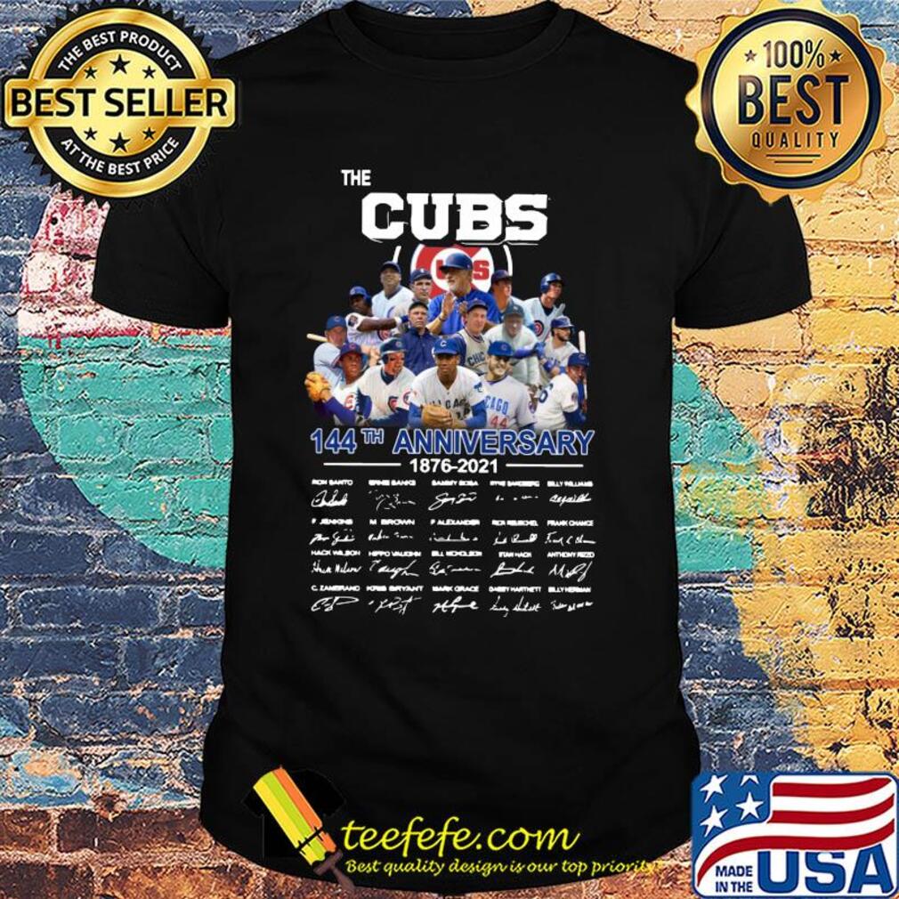 The Cubs 144th anniversary 1876 2021 signature shirt The Cubs 144th anniversary 1876 2021 signature shirt
