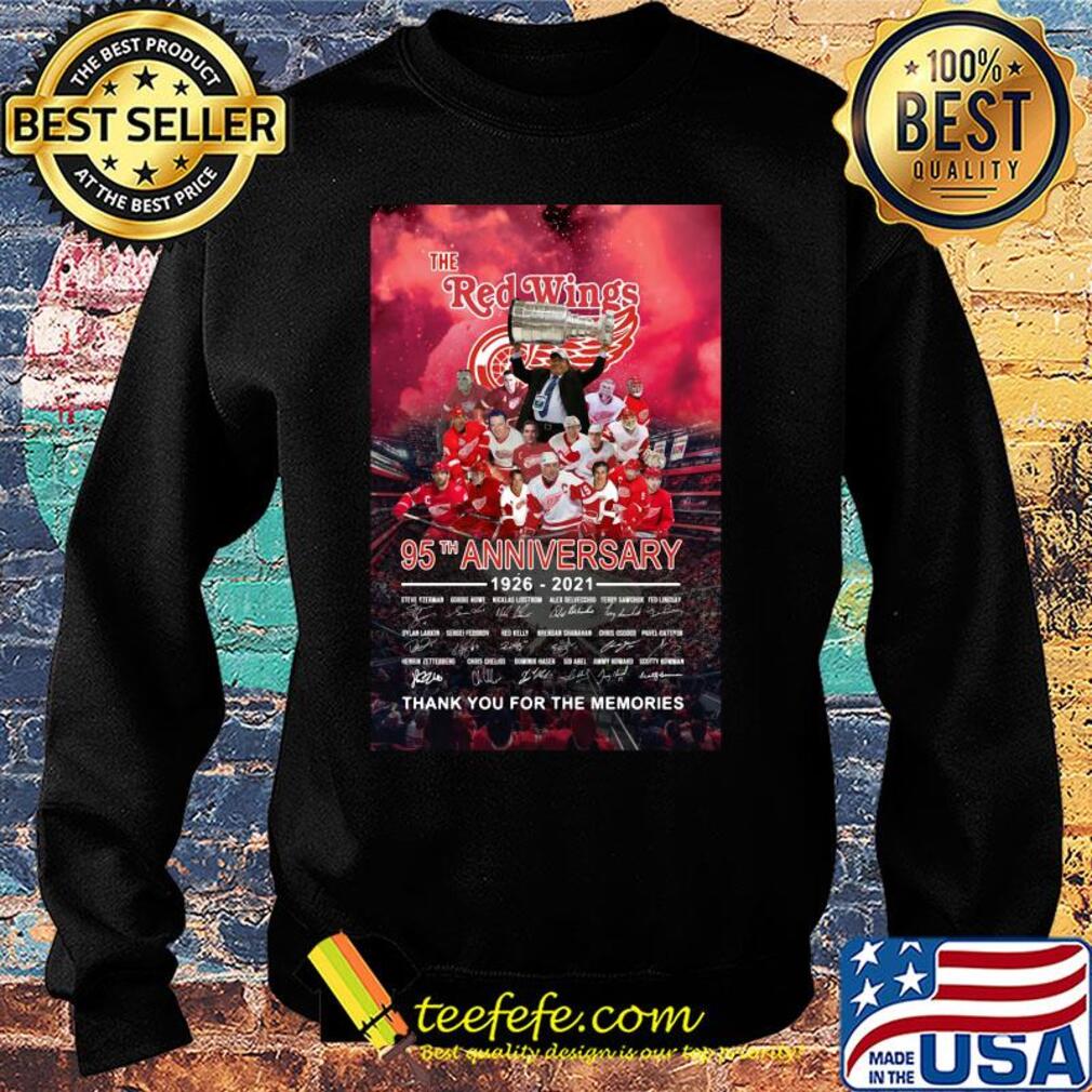 The detroit red wings 95th anniversary 1926 2021 thank you for the memories signatures s Sweater The detroit red wings 95th anniversary 1926 2021 thank you for the memories signatures s Sweater