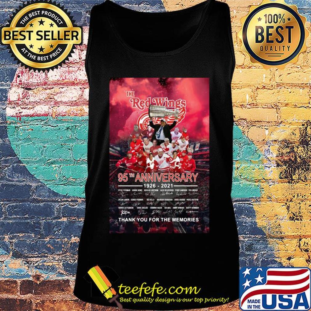 The detroit red wings 95th anniversary 1926 2021 thank you for the memories signatures s Tank top The detroit red wings 95th anniversary 1926 2021 thank you for the memories signatures s Tank top