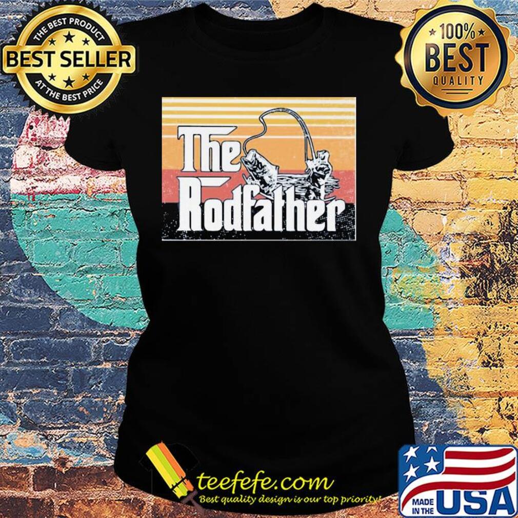 The fodfather fishing vintage s Ladies tee The fodfather fishing vintage s Ladies tee