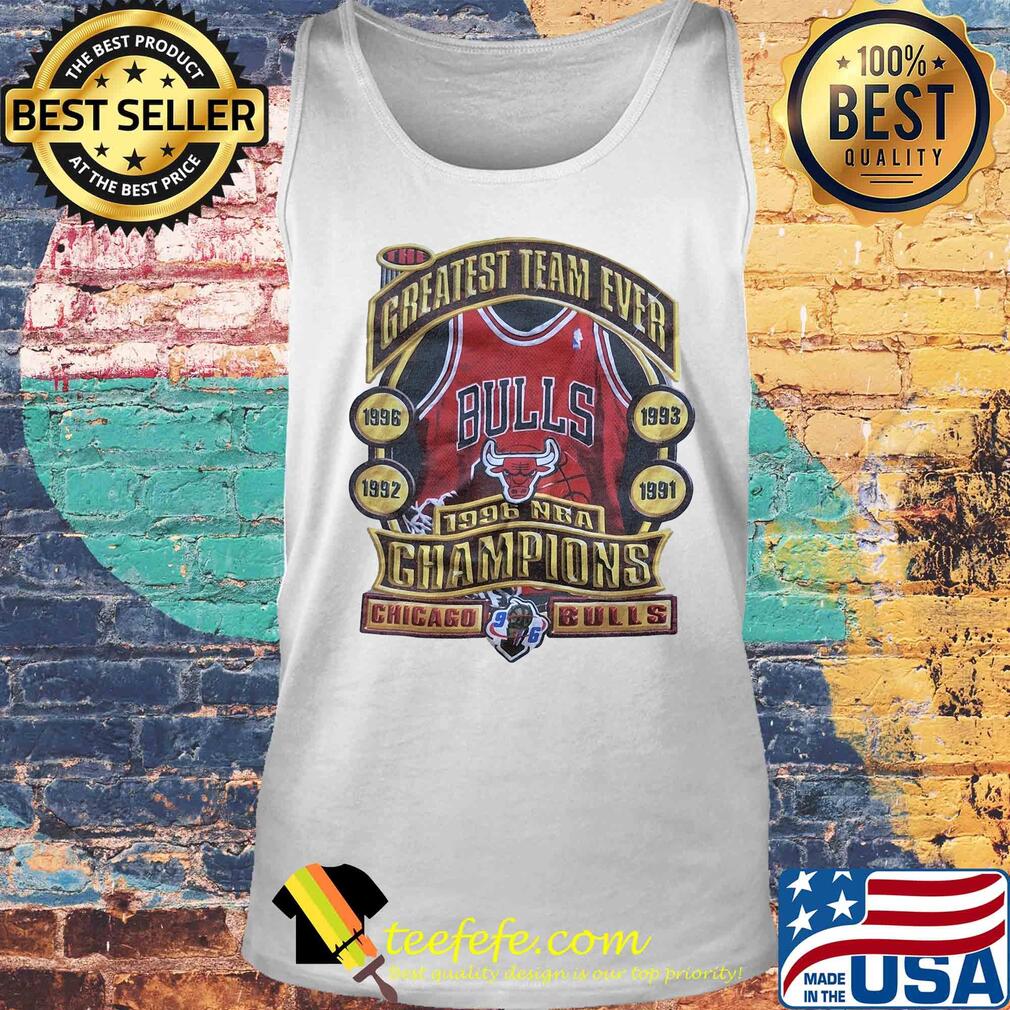 The greatest team ever 1996 nba champions chicago bulls s Tank top The greatest team ever 1996 nba champions chicago bulls s Tank top