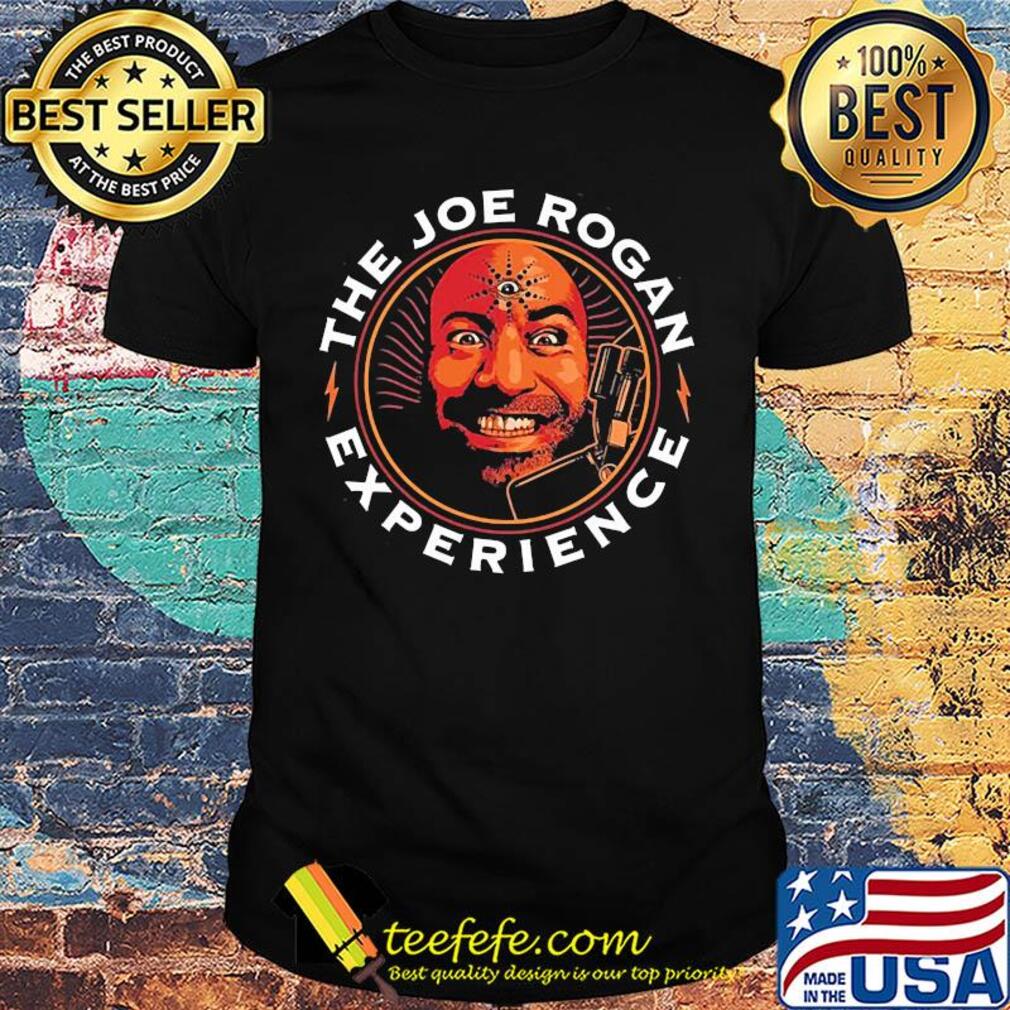 The joe rogan experience shirt The joe rogan experience shirt