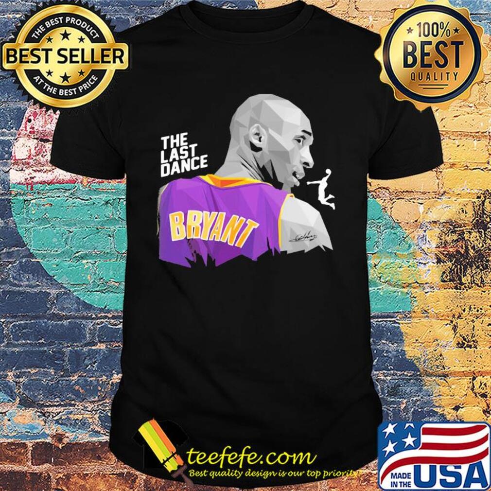 The last dance kobe bryant signature shirt The last dance kobe bryant signature shirt