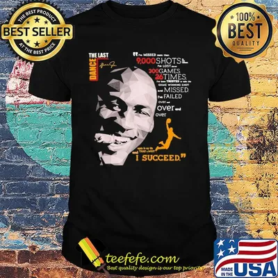 The last dance michael jordan basketball i succeed signatures shirt shirt