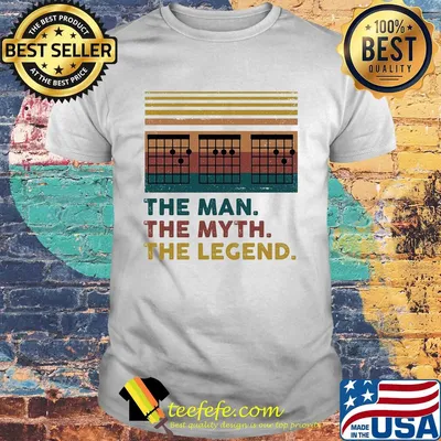 The man the myth the legend vintage shirt